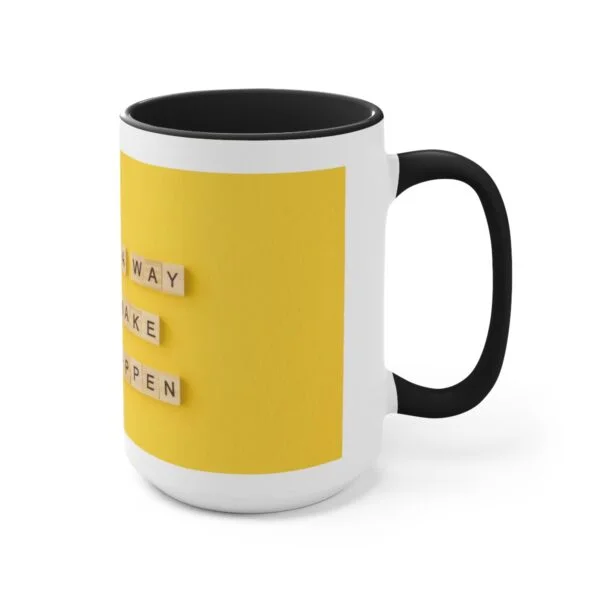Find A Way Coffee Mug - Image 3