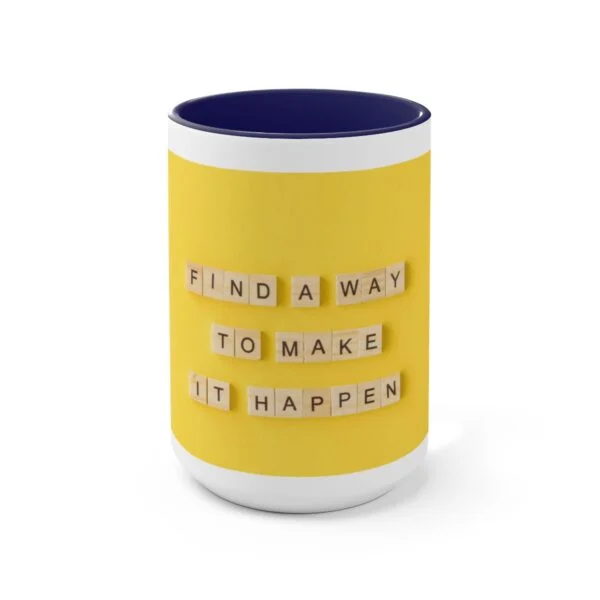 Find A Way Coffee Mug - Image 7