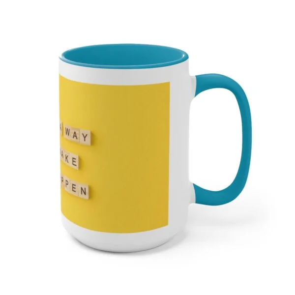 Find A Way Coffee Mug - Image 13