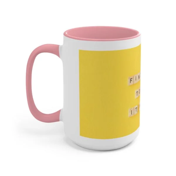 Find A Way Coffee Mug - Image 16
