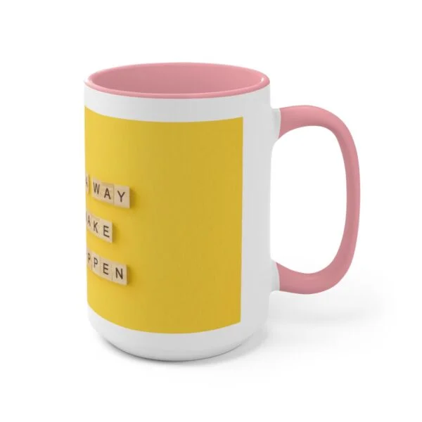 Find A Way Coffee Mug - Image 18