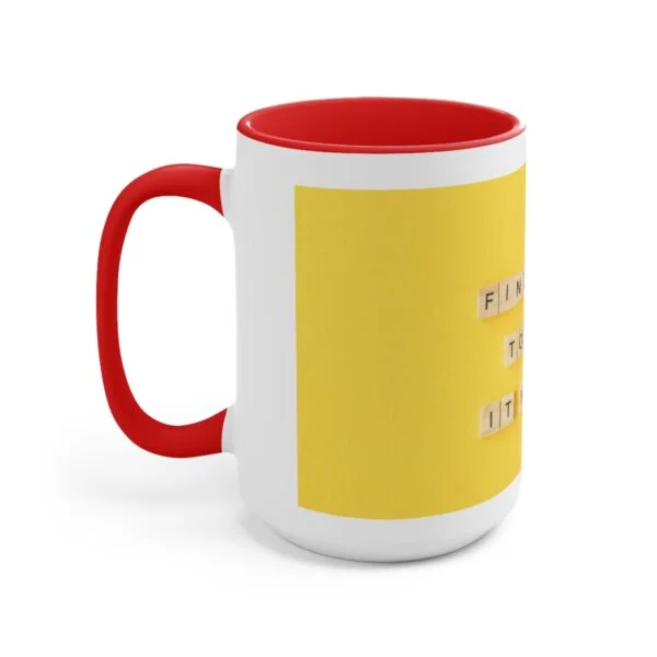 Find A Way Coffee Mug - Image 21