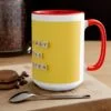 Find A Way Coffee Mug - Image 24